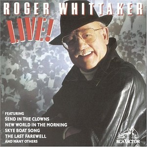 Roger Whittaker - Live!