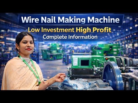 Wire nail making machine | law investment high profit | Business ideas #2026