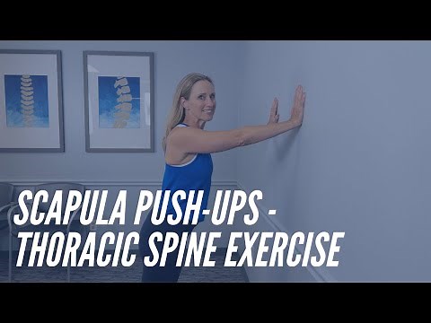 Scapula Push-Ups - Thoracic Spine Exercise - CORE Chiropractic