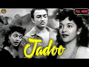 Jadoo - 1951 - जादू l Bollywood Vintage Action Movie l Nalini Jaywant , Suresh , Shyam Kumar