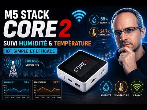 [iOT] Suvii d'humidité et température avec le M5Stack Core2 et un capteur associé !