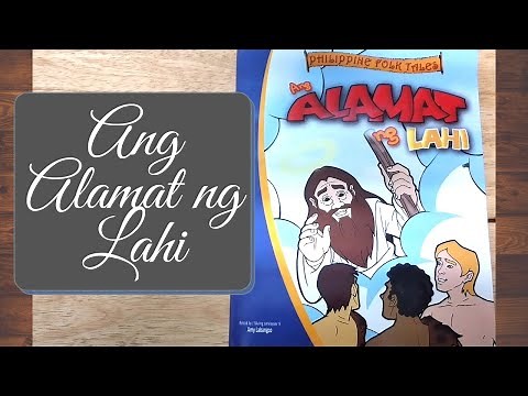 Ang Alamat ng Lahi 👨👨🏿👨🏼 | The Legend of the Human Race | Read-aloud storybook