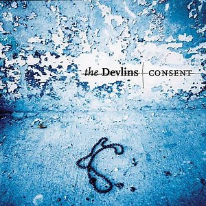 The Devlins - Consent