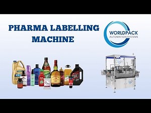 High-Precision Pharma Labelling Machine | Automatic Labeling for Pharmaceutical Products