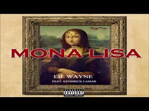 Lil Wayne - Mona Lisa Feat. Kendrick Lamar (432hz)