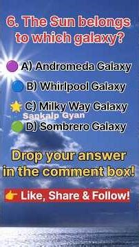 Sun GK Quiz | 6 Most Important Questions About the Sun ☀️🌍 | Comment Challenge!