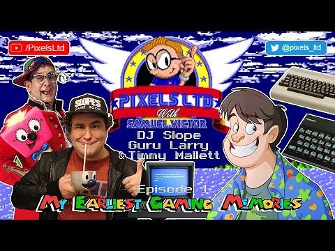 Pixels.Ltd #01: My Earliest Retro Gaming Memories! ft DJ Slope, Guru Larry Bundy Jr & Timmy Mallett!