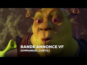 Shrek - Bande Annonce VF (Emmanuel Curtil)