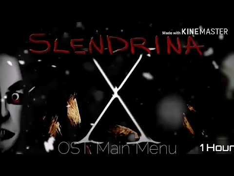 Slendrina X OST | Main Menu (1 Hour)