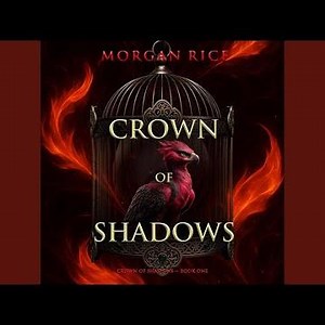 Chapter 12 - Crown of Shadows (The Crown of Shadows Series—Book One)