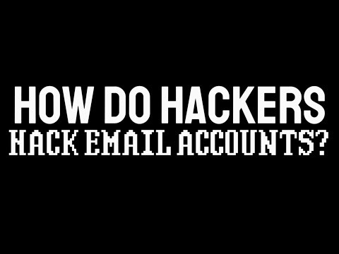 How Do Hackers Hack Email Accounts?