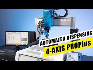 4-Axis PROPlus Automated Dispensing System: Automation with a Rotating Table - Nordson EFD