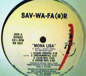 Sav-Wa-Fa(e)r - Mona Lisa / Motion N' The Ocean / Step 2 It