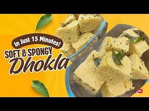 How to Make Soft and Spongy Khaman Dhokla | Complete Beginner’s Guide #KhamanDhokla #Dhokla
