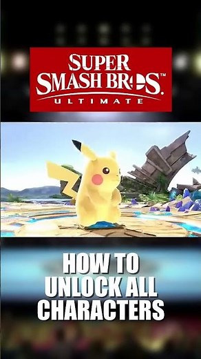 How to Unlock All Characters in Super Smash Bros Ultimate #supersmashbros