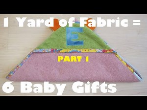 DIY~ 1 Yard= 6 Baby Gifts~ Part 1: Hooded Towel with Ears and Application