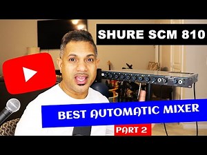 Best Mixer Shure SCM 810