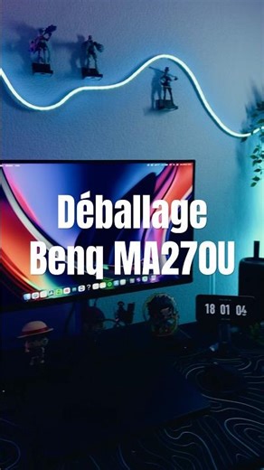 🍏 LE setup Mac devient encore plus cleanDéballage du BenQ MA270U #unboxing #benqmonitor