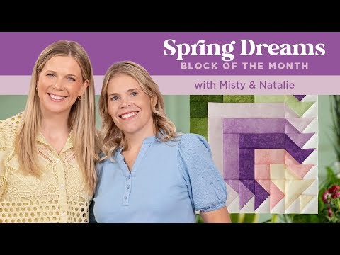 Start 2026 Off With a Quilt Sew Along | Spring Dreams Month 1