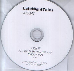 MGMT - All We Ever Wanted Was Everything