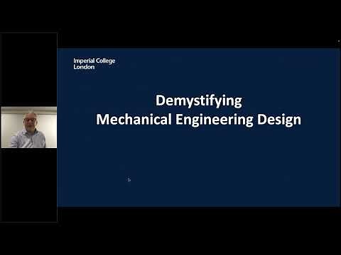 Your Imperial Taster Lecture: Demystifying Mechanical Engineering Design