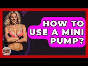 How To Use A Mini Pump? - The Cycling Junkies