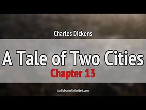 A Tale of Two Cities Audiobook Chapter 13