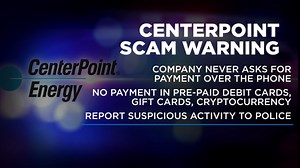 CenterPoint Energy customers urged to be on high alert for disconnected service scam calls