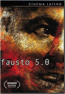 Fausto 5.0 - Película 2001 - Cine.com
