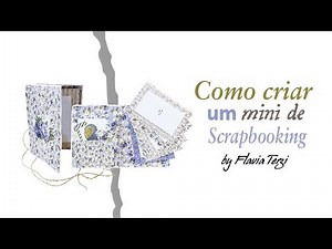 Como criar um mini de Scrapbooking