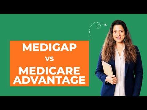 Medigap Vs Medicare Advantage