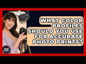 What Color Profiles Should You Use For Accurate Photo Prints? - Image Review Studio