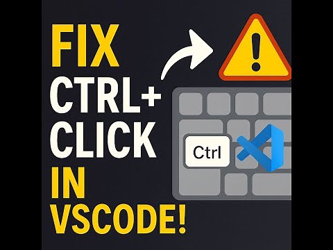 Fix Ctrl+Click Not Working in VSCode | Quick Solution