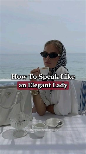 How To Speak Like an Elegant Lady - quit these expressions and say them in a more elegant way! 👸🏻 #elegantstyle #elegancetips #elegantstyle #elegantlady #elegance #women #lady #class #classy #oldmoneyaesthetic #oldmoney #feminineenergy #feminine #femininestyle #friends #talk #conversation #tips #outfit #outfits #fashionstyle #majesty | Elegance Majesty