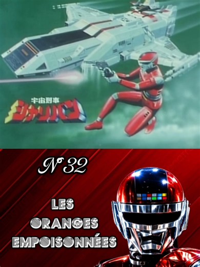 SHARIVAN (1983/1984) Épisode 32 : les oranges empoisonnées #episodeenentier #sharivan #xor #kenjioba