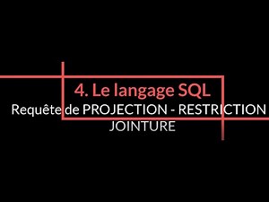 4. Requête SQL De Projection ET Restriction ET Jointure