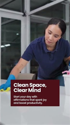 Boost Your Cleaning Drive with Affirmations