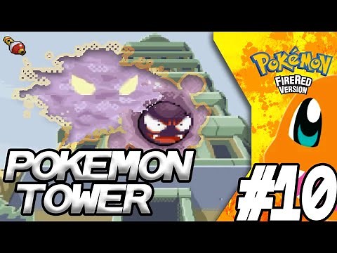 HOW TO GET PAST GHOST IN POKEMON TOWER - Pokemon: Fire Red Part 10