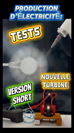 ⚙️Petite turbine-alternateur maison ! Collège. Cours. Education. Production d’électricité. Tests.
