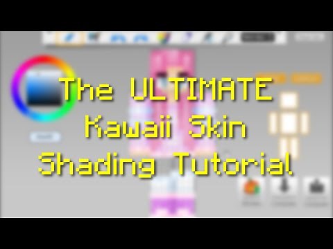 Ultimate Kawaii Minecraft Skin Shading Tutorial [PART 2]