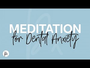 Meditation to reduce dental anxiety – Parklands Dental Practice