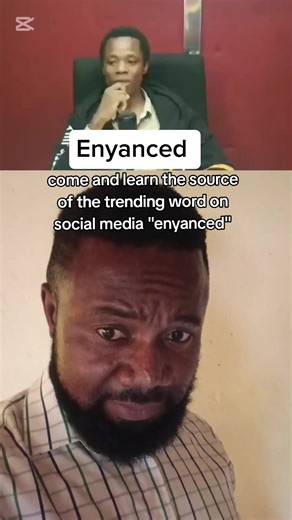 Discover the Meaning of 'Enyanced' in Social Media