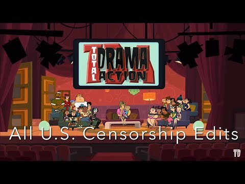 (OUTDATED) All American Censorship Edits in Total Drama Action