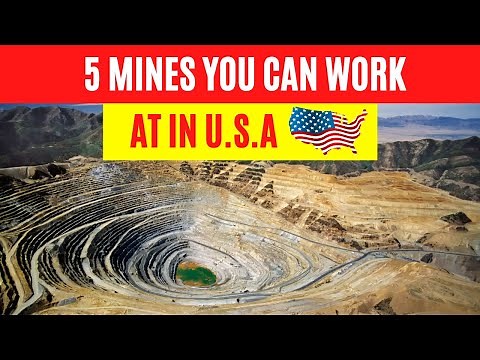 5 mines you can work at in the USA