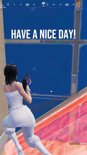 Just wanted to say... Have a nice day! #fortnite #itsmeissie