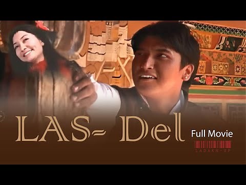 LAS-DEL | Ladakhi COMPLETE MOVIE