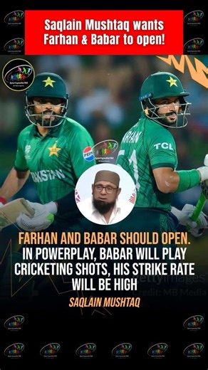 👀 PAK vs SL - Babar Azam & Sahibzada Farhan should open for Pakistan