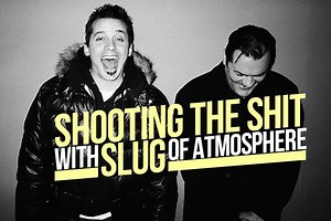 Shooting The Shit With Slug (Of Atmosphere)