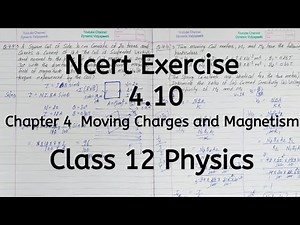 Ncert Exercise 4.10, Chapter 4, Moving Charges and Magnetism, Class 12 Physics