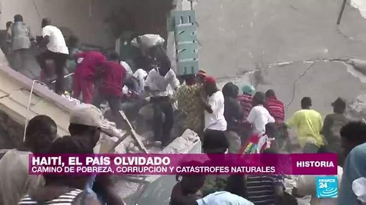 Haití: una breve historia del país olvidado por las Américas